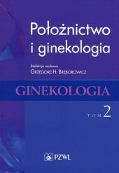 Położnictwo i ginekologia Tom 2