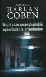Najlepsze amerykańskie opowiadania kryminalne Najlepsze amerykańskie opowiadania kryminalne