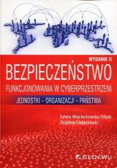 Bezpieczeństwo funkcjonowania w cyberprzestrzeni Bezpieczeństwo funkcjonowania w cyberprzestrzeni