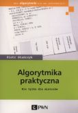 Algorytmika praktyczna Algorytmika praktyczna