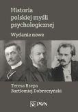 Historia polskiej myśli psychologicznej Historia polskiej myśli psychologicznej