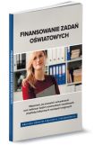 Finansowanie zadań oświatowych Finansowanie zadań oświatowych