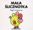 Mała Ślicznotka Mała Ślicznotka