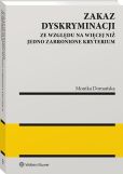 Zakaz dyskryminacji ze względu na więcej niż jedno zabronione kryterium Zakaz dyskryminacji ze względu na więcej niż jedno zabronione kryterium