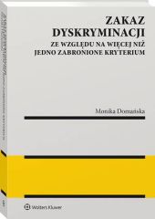 Zakaz dyskryminacji ze wzglÄdu na wiÄcej, Monika DomaÅska