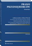 Prawo przedsiębiorców. Komentarz Prawo przedsiębiorców. Komentarz