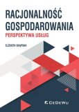 Racjonalność gospodarowania Perspektywa usług Racjonalność gospodarowania Perspektywa usług