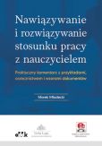 Nawiązywanie i rozwiązywanie stosunku pracy z nauczycielem Nawiązywanie i rozwiązywanie stosunku pracy z nauczycielem