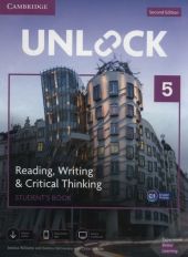 Unlock 5 Reading, Writing, & Critical Thinking Student's Book Unlock 5 Reading, Writing, & Critical Thinking Student's Book