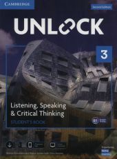 Unlock 3 Listening, Speaking & Critical Thinking Student's Book Unlock 3 Listening, Speaking & Critical Thinking Student's Book