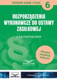 Rozporządzenia wykonawcze do ustawy zasiłkowej z kom. Rozporządzenia wykonawcze do ustawy zasiłkowej z kom.
