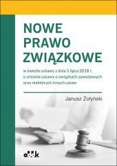 Nowe prawo związkowe Nowe prawo związkowe