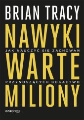 Nawyki warte miliony Nawyki warte miliony