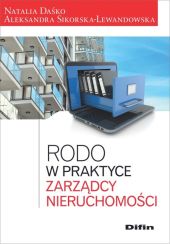 RODO w praktyce zarządcy nieruchomości RODO w praktyce zarządcy nieruchomości
