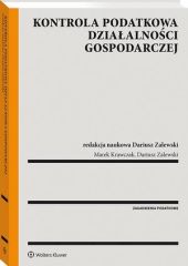 Kontrola podatkowa działalności gospodarczej Kontrola podatkowa działalności gospodarczej
