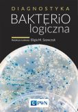 Diagnostyka bakteriologiczna Diagnostyka bakteriologiczna