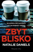 Zbyt blisko Zbyt blisko