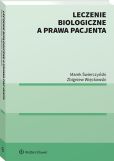Leczenie biologiczne a prawa pacjenta Leczenie biologiczne a prawa pacjenta