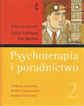 Psychoterapia i poradnictwo Tom 2 Psychoterapia i poradnictwo Tom 2