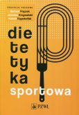 Dietetyka sportowa Dietetyka sportowa