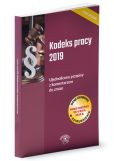 Kodeks pracy 2019 Ujednolicone przepisy z komentarzem do zmian Kodeks pracy 2019 Ujednolicone przepisy z komentarzem do zmian