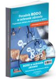 Poradnik RODO w ochronie zdrowia Najnowsze zmiany do wdrożenia w 2019 r. Poradnik RODO w ochronie zdrowia Najnowsze zmiany do wdrożenia w 2019 r.