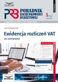 Ewidencja rozliczeń VAT po centralizacji Ewidencja rozliczeń VAT po centralizacji