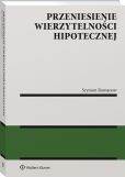 Przeniesienie wierzytelności hipotecznej Przeniesienie wierzytelności hipotecznej