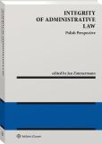 Integrity of administrative law. Polish perspective Integrity of administrative law. Polish perspective