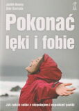 Pokonać lęki i fobie w.3 Jak radzić sobie z niepokojem i napadami paniki / GWP Pokonać lęki i fobie w.3 Jak radzić sobie z niepokojem i napadami paniki / GWP