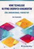 Nowe technologie na rynku srebrnych konsumentów Nowe technologie na rynku srebrnych konsumentów