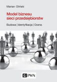 Model biznesu sieci przedsiębiorstw. Model biznesu sieci przedsiębiorstw.