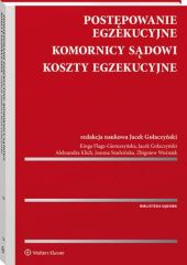 Postępowanie egzekucyjne, komornicy sądowi, koszty egzekucyjne Postępowanie egzekucyjne, komornicy sądowi, koszty egzekucyjne