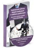Vademecum ochrony danych osobowych w sektorze publicznym Najnowsze zmiany w prawie i wzory dokumentów + CD Vademecum ochrony danych osobowych w sektorze publicznym Najnowsze zmiany w prawie i wzory dokumentów + CD