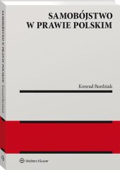 Samobójstwo w prawie polskim Samobójstwo w prawie polskim