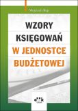 Wzory księgowań w jednostce budżetowej Wzory księgowań w jednostce budżetowej