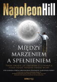 Między marzeniem a spełnieniem Między marzeniem a spełnieniem