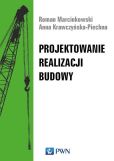Projektowanie realizacji budowy Projektowanie realizacji budowy