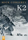 Duchy K2 Epicka historia zdobycia szczytu Duchy K2 Epicka historia zdobycia szczytu