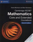 Cambridge IGCSE® Mathematics Core and Extended Coursebook Cambridge IGCSE® Mathematics Core and Extended Coursebook