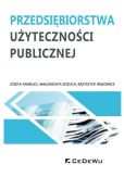Przedsiębiorstwa użyteczności publicznej Przedsiębiorstwa użyteczności publicznej