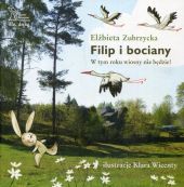 Filip i bociany W tym roku wiosny nie będzie Filip i bociany W tym roku wiosny nie będzie