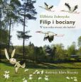 Filip i bociany W tym roku wiosny nie będzie Filip i bociany W tym roku wiosny nie będzie