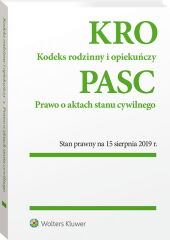 Kodeks rodzinny i opiekuńczy. Prawo o aktach stanu cywilnego. Przepisy Kodeks rodzinny i opiekuńczy. Prawo o aktach stanu cywilnego. Przepisy