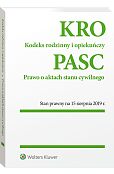 Kodeks rodzinny i opiekuńczy. Prawo o aktach stanu cywilnego. Przepisy Kodeks rodzinny i opiekuńczy. Prawo o aktach stanu cywilnego. Przepisy