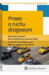 Prawo o ruchu drogowym Prawo o ruchu drogowym
