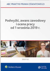 Podwyżki, awans zawodowy i ocena pracy od 1 września 2019 r. Podwyżki, awans zawodowy i ocena pracy od 1 września 2019 r.