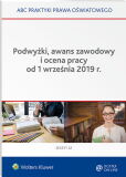 Podwyżki, awans zawodowy i ocena pracy od 1 września 2019 r. Podwyżki, awans zawodowy i ocena pracy od 1 września 2019 r.