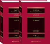System Prawa Karnego Procesowego. Tom VIII. Dowody. Część 3 i 4 System Prawa Karnego Procesowego. Tom VIII. Dowody. Część 3 i 4