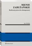Mienie zabużańskie. Realizacja prawa do rekompensaty Mienie zabużańskie. Realizacja prawa do rekompensaty